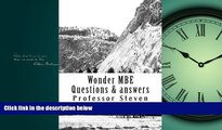FULL ONLINE  Wonder MBE Questions   answers: A Professor Stevens Multi State law school book