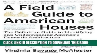 Ebook A Field Guide to American Houses (Revised): The Definitive Guide to Identifying and