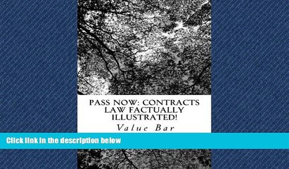 Download Video: different   Pass Now: Contracts Law Factually Illustrated!: All The Issues, All The Defintions,