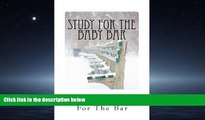 complete  Study For The Baby Bar: Contracts Torts Criminal law Outlines and Relevant Arguments