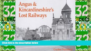 Big Deals  Angus and Kincardineshire s Lost Railways  Best Seller Books Most Wanted