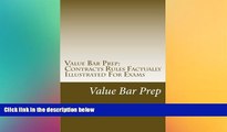 different   Value Bar Prep:  Contracts Rules Factually Illustrated For Exams: Rules of contract