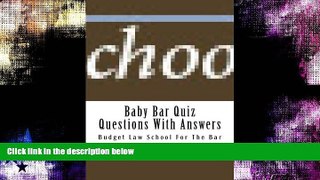 read here  Baby Bar Quiz Questions With Answers: Mastering the FYLSE baby bar curriculum in its