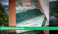 READ NOW  Red Express: The Greatest Rail Journey from the Berlin Wall to the Great Wall of China