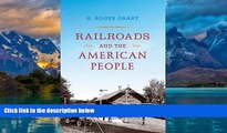 Big Deals  Railroads and the American People (Railroads Past and Present)  Best Seller Books Most