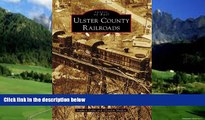 Books to Read  Ulster County Railroads (Images of Rail)  Best Seller Books Best Seller