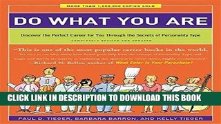 Read Now Do What You Are: Discover the Perfect Career for You Through the Secrets of Personality