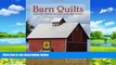 Books to Read  Barn Quilts and the American Quilt Trail Movement  Best Seller Books Most Wanted