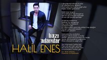 Halil Enes - Bazı Adamlar (Official Audio)