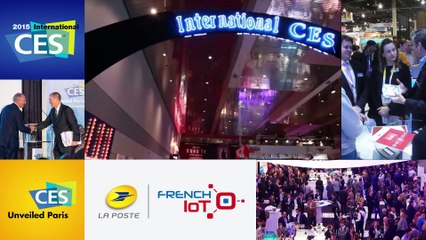 Best Of - La Poste & FrenchIoT aux CES 2015 & CES 2016