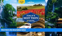 Big Deals  Lonely Planet Italy s Best Trips (Travel Guide)  Best Seller Books Most Wanted