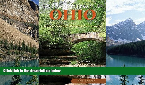 Books to Read Backroads Byways of Ohio: Drives, Day Trips Weekend Excursions (Backroads