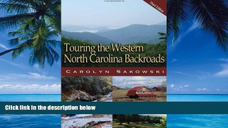 Books to Read  Touring the Western North Carolina Backroads (Touring the Backroads)  Full Ebooks