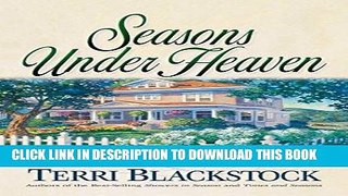 Best Seller Seasons Under Heaven (Seasons Series) Free Read