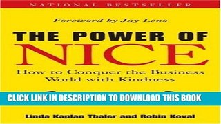 Ebook The Power of Nice: How to Conquer the Business World With Kindness Free Read