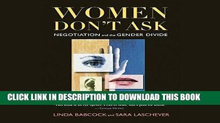 Ebook Women Don t Ask: Negotiation and the Gender Divide Free Read