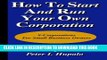 Read Now How To Start And Run Your Own Corporation: S-Corporations For Small Business Owners