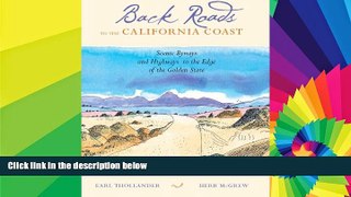 Full [PDF]  Back Roads to the California Coast: Scenic Byways and Highways to the Edge of the