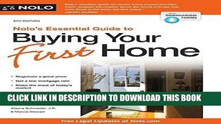 Read Now Nolo s Essential Guide to Buying Your First Home (Nolo s Essential Guidel to Buying Your