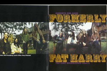 Formerly Fat Harry "Tell Me All About It When You" 1969-72 US UK Weast Coast Psych