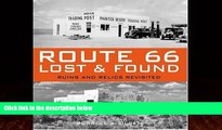 Big Deals  Route 66 Lost   Found: Ruins and Relics Revisited  Full Ebooks Most Wanted