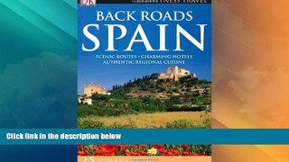 Big Deals  Back Roads of Spain (Eyewitness Travel Back Roads)  Full Read Most Wanted