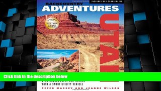 Big Deals  Backcountry Adventures Utah: The Ultimate Guide to the Utah Backcountry for Anyone with