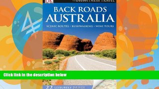Big Deals  Back Roads Australia (Eyewitness Travel Back Roads)  Best Seller Books Best Seller