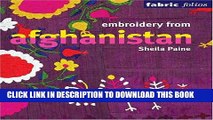 Read Now Embroidery from Afghanistan (Fabric Folios) Download Book