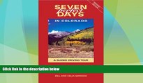 Big Deals  Seven Perfect Days in Colorado: A Guided Driving Tour [2nd Ed.]  Best Seller Books Best