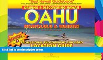 READ FULL  Driving and Discovering Hawaii: Oahu, Honolulu and Waikiki (Driving and Discovering