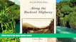READ FULL  Along the Bucktail Highway (Postcard History: Pennsylvania)  READ Ebook Full Ebook