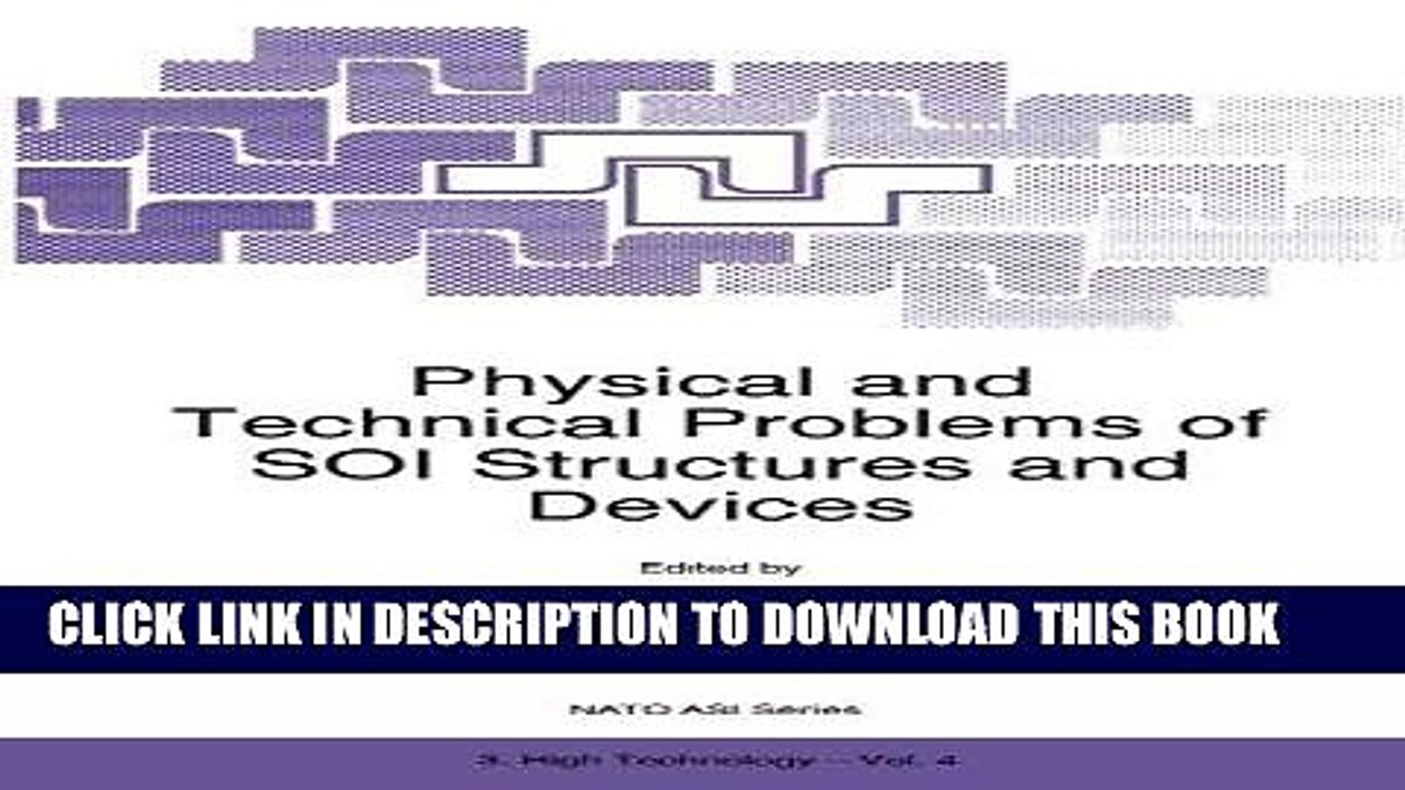 Read Now Physical and Technical Problems of SOI Structures and Devices (Nato Science Partnership