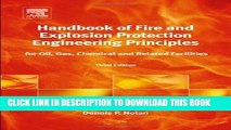 Read Now Handbook of Fire and Explosion Protection Engineering Principles, Third Edition: for Oil,