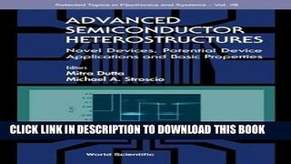 Read Now Advanced Semiconductor Heterostructures: Novel Devices, Potential Device Applications and
