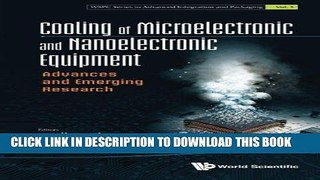 Read Now Cooling Of Microelectronic and Nanoelectronic Equipment: Advances and Emerging Research