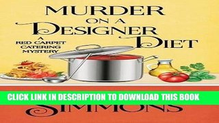 Best Seller Murder on a Designer Diet Free Read