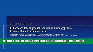 Read Now Hochspannungs-Isolatoren: Einige technische Mitteilungen aus der Porzellanfabrik Ph.