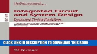 Read Now Integrated Circuit and System Design. Power and Timing Modeling, Optimization and