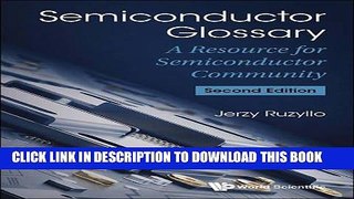 Read Now Semiconductor Glossary: A Resource for Semiconductor Community Download Online