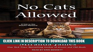 Ebook No Cats Allowed (Cat in the Stacks Mystery) Free Read