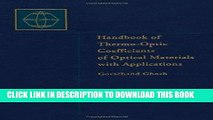 Read Now Handbook of Optical Constants of Solids: Handbook of Thermo-Optic Coefficients of Optical