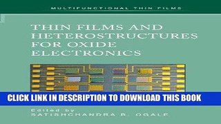 Read Now Thin Films and Heterostructures for Oxide Electronics (Multifunctional Thin Film Series)