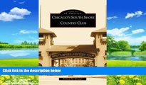 Books to Read  Chicago s South Shore Country Club (IL) (Images of America)  Best Seller Books Most