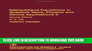 Read Now Intersubband Transitions in Quantum Wells: Physics and Device Applications II, Volume 66