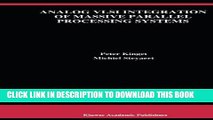 Read Now Analog VLSI Integration of Massive Parallel Signal Processing Systems (The Springer