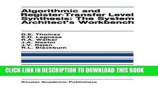 Read Now Algorithmic and Register-Transfer Level Synthesis: The System Architect s Workbench: The