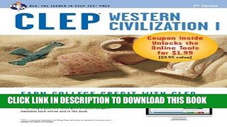 Ebook CLEP Western Civilization I with Online Practice Exams (CLEP Test Preparation) Free Read