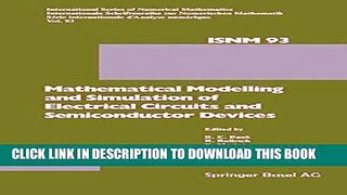 Read Now Mathematical Modelling and Simulation of Electrical Circuits and Semiconductor Devices: