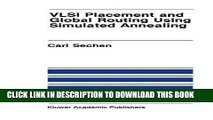 Read Now VLSI Placement and Global Routing Using Simulated Annealing (The Springer International